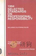 SELECTED STANDARDS ON PROFESSIONAL RESPONSIBILITY INCLUDING CALIFORNIA RULES（1994 PDF版）