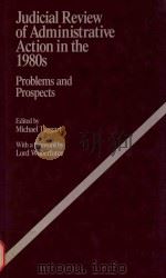 JUDICIAL REVIEW OF ADMINISTRATIVE ACTION IN THE 1980S   1986  PDF电子版封面  0195581512  MICHAEL TAGGART 