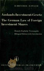 THE GERMAN LAW CONCERNING THE DIS TRIBUTION OF FOREIGN INVESTMENT SHARES   1970  PDF电子版封面     