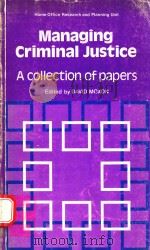 MANAGING CRIMINAL JUSTICE A COLLECTION OF PAPERS（1985 PDF版）