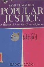 POPULAR JUSTICE A HISTORY OF AMERICAN CRININAL JUSTICE（1980 PDF版）
