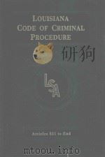 WEST'S LOUISIANA STATUTES ANNOTATED CODE OF CRIMINAL PROCEDURE   1966  PDF电子版封面    ARTICLES 831 TO END 