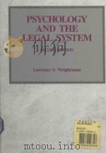 PSYCHOLOGY AND THELEGAL SYSTEM   1991  PDF电子版封面  0534146341  LAWRENCE S.WRIGHTSMAN 