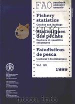 FAO YEARBOOK ANNUAIRE ANUARIO FISHERY STATISTICS CAPTURE PRODUCTION STATISTIQUES DES PECHES CAPTURES   1991  PDF电子版封面  9250030444   