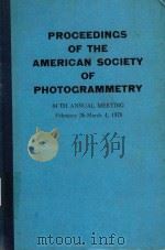 PROCEEDINGS OF THE AMERICAN SOCIETY OF PHOTOGRAMMETRY   1978  PDF电子版封面     