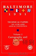 TECHNICAL PAPERS 1991 ACSM-ASPRS ANNUAL CONVENTION VOLUME2（1991 PDF版）