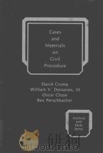 CASES AND MATERIALS ON CIVIL PROCEDURE   1987  PDF电子版封面    DAVID CRUMP 