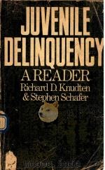 JUVENILE DELINQUENCY A READER   1970  PDF电子版封面     
