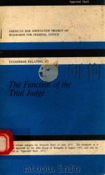 THE FUNCTION OF THE TRIAL JUDGE   1972  PDF电子版封面     