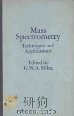 MASS SPECTROMETRY TECHNIQUES AND APPLICATIONS（1971 PDF版）