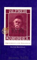 Alfred Marshall:Progress and Politics（1987 PDF版）