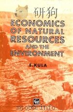 Economics of Natural Resources and the Environment   1992  PDF电子版封面  0412363305  Erhun Kula 