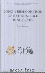 Long-Term Control of Exhaustible Resources   1991  PDF电子版封面  0415274621  Pierre Lasserre 