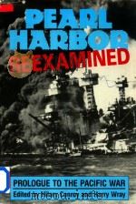Pearl Harbor Reexamined Prologue to the Pacific War   1990  PDF电子版封面  0824812352  Hilary Conroy and Harry Wray 