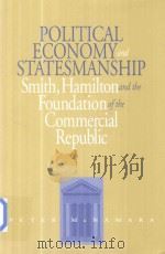 Political Economy and Statesmanship Smith，Hamilton，and the Foundation of the Commercial Republic（1998 PDF版）