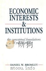 Economic Interests and Institutions the Conceptual Foundations of Public Policy（1989 PDF版）