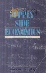 Essays in Supply Side Economics   1982  PDF电子版封面    David G.Raboy 