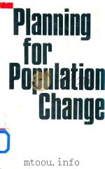 Planning for Population Change   1986  PDF电子版封面  0709916795   