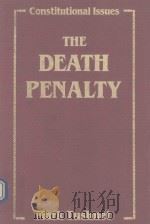 CONSTITUTIONAL ISSUES THE DEATH PENALTY   1994  PDF电子版封面  0816025029  MARK TUSHNET 