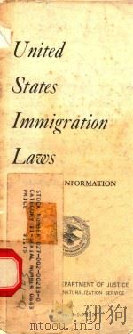 UNITED STATES IMMIGRATION LAWS   1968  PDF电子版封面    GENERAL INFORMATION 