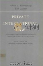 PRIVATE INTERNATIONAL LAW   1973  PDF电子版封面  379002043  ALBERT A.EHRENZWEIG AND ERIK J 