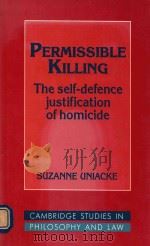 PERMISSIBLE KILLING THE SELF-DEFENCE JUSTIFICATION OF HOMICIDE（1994 PDF版）