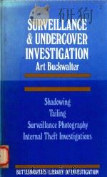 DURVEILLANCE AND UNDERCOVER INVESTIGATION ART BUCKWALYER（1983 PDF版）