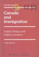 CANADA AND IMMIGRATION PUBLIC POLICY AND PUBLIC CONCERN（1988 PDF版）
