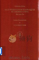 Salt Production Techniques In Ancient China   1993  PDF电子版封面  01699563  The Aobo Tu 