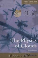 The physics of clouds Second Edition   1971  PDF电子版封面  0199588046  B. J. Mason 
