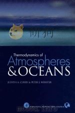 Thermodynamics of atmospheres and oceans volume 65   1999  PDF电子版封面  0121995704  Judith A. Curry ; Peter J. Web 