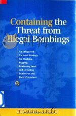 Containing The Threat From Illegal Bombings   1998  PDF电子版封面  0309061261   