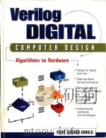 Verilog digital computer design: algorithms into hardware   1999  PDF电子版封面  0136392539   