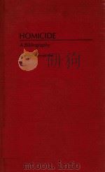 HOMICIDE A BIBLIOGRAPHY   1943  PDF电子版封面  0313259011  ERNEST ABEL 