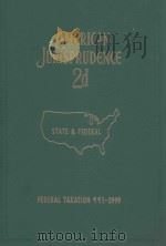 AMERICAN JURISPRUDENCE VOLUME 33   1991  PDF电子版封面    FEDERAL TAXATION 