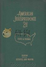 AMERICAN JURISPRUDENCE VOLUME 28   1966  PDF电子版封面    STATE AND FEDERAL 