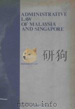 ADMINISTRATIVE LAW OF MALAYSIA AND SINGAPORE   1980  PDF电子版封面  9971700034   
