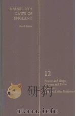 HALSBURY'S LAWS OF ENGLAND VOLUME 12   1975  PDF电子版封面  0406034001   