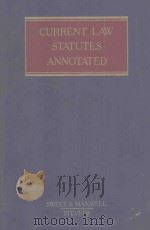 CURRENT LAW STSTUTES ANNOTATED 1990 VOLUME THERR   1991  PDF电子版封面  0421442409   