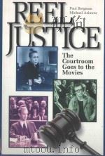REEL JUSTICEE THE COURTROOM GOES TO THE MOVIES   1996  PDF电子版封面  0836210354  PAUL BERGMAN AND MICHAEL ASIMO 
