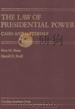 THE LAW OF PRESIDENTIAL POWER CASES AND MATERIALS（1988 PDF版）