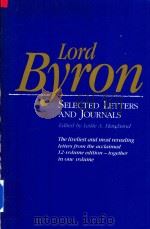 Lord Byron Selected Letters And Journals   1982  PDF电子版封面  0674539125  Leslie A.Marchand 