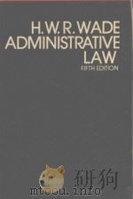 ADMINISTRATIVE LAW   1971  PDF电子版封面  0198761384  H.W.R.WADE 