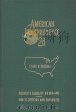 AMERICAN JURISPRUDENCE VOLUME 63A   1984  PDF电子版封面    PRODUCTS LIABILITY 