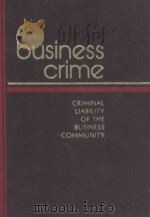 Business crime   1981  PDF电子版封面    Stanley S. Arkin . 