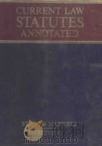CURRENT LAW STATUTES ANNOTATED 1985（1985 PDF版）