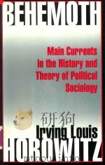 Behemoth Main Currents In The History And Theroy Of Political Sociology（1999 PDF版）