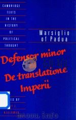 Marsiglio Of Padua Writiogs On The Empire Defensor Minor And De Translatione Imperii（1993 PDF版）