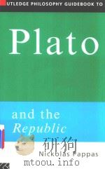 Routledge Philosophy Guidebook To Plato And The Republic（1995 PDF版）