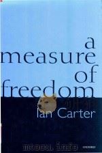 A Measure Of Freedom   1999  PDF电子版封面  0198294530  Ian Carter 